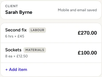 The invoice being written in the app: the client's name, two lines of work with their prices, and Add item.